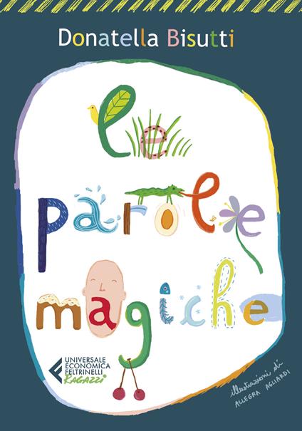 Le parole magiche - Donatella Bisutti - copertina