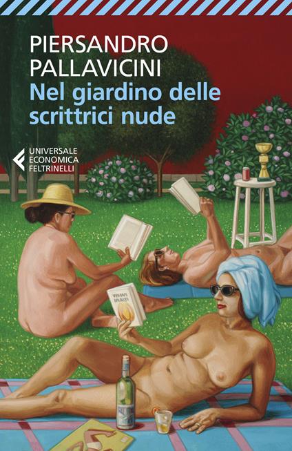 Nel giardino delle scrittrici nude - Piersandro Pallavicini - copertina