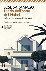 Libro Diario dell'anno del Nobel. L'ultimo quaderno di Lanzarote José Saramago