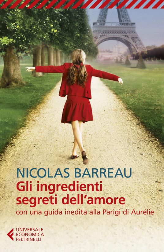 Gli ingredienti segreti dell'amore - Nicolas Barreau - copertina
