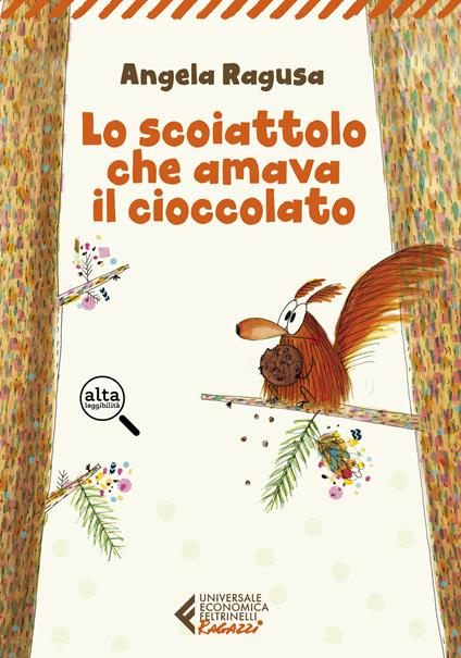 Lo scoiattolo cha amava il cioccolato - Angela Ragusa - copertina