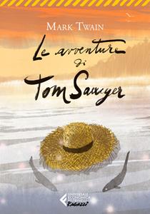 Libro Le avventure di Tom Sawyer Mark Twain