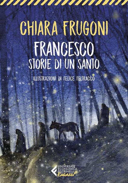 Francesco. Storie di un santo - Chiara Frugoni - copertina