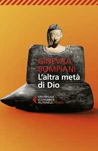 Libro L' altra metà di Dio Ginevra Bompiani