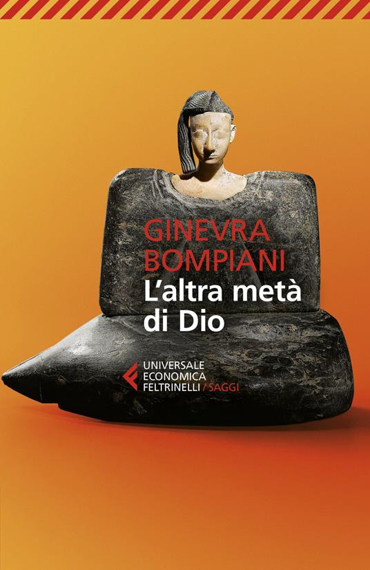 L' altra metà di Dio - Ginevra Bompiani - copertina