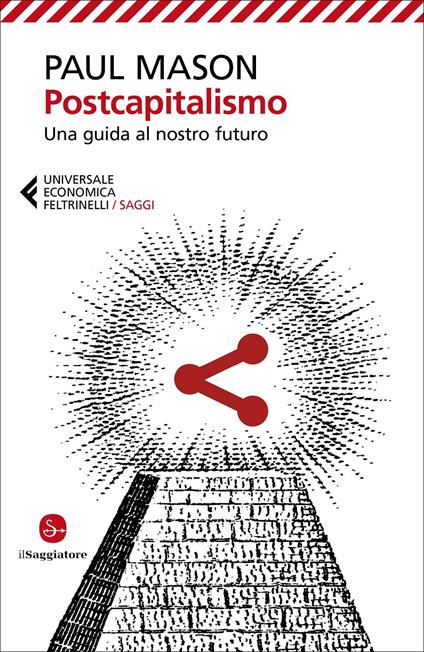 Postcapitalismo. Una guida al nostro futuro - Paul Mason - copertina