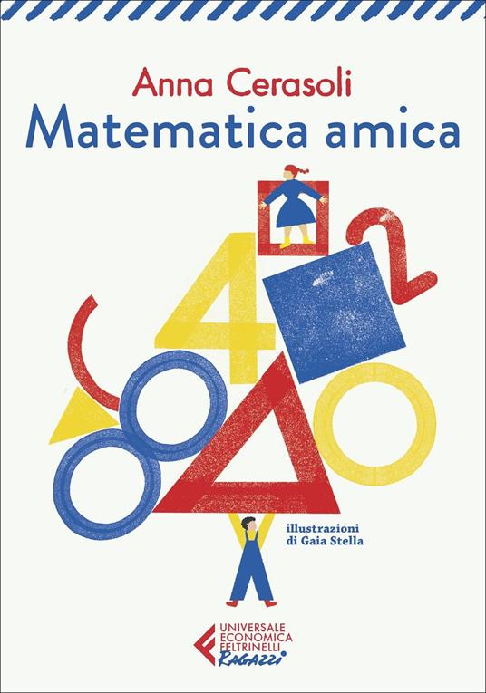 Matematica amica - Anna Cerasoli - copertina
