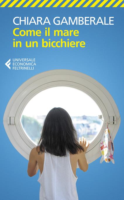 Come il mare in un bicchiere - Chiara Gamberale - copertina