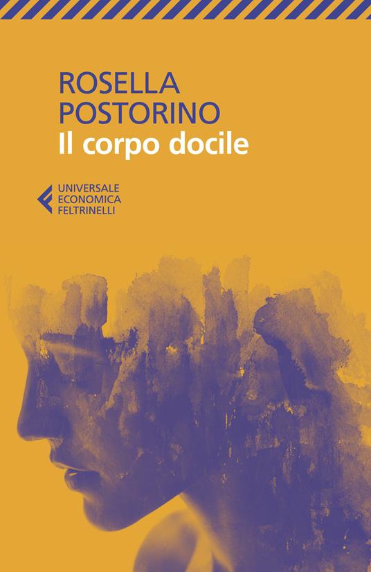 Il corpo docile - Rosella Postorino - copertina