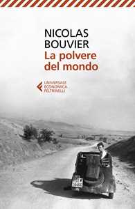 Libro La polvere del mondo Nicolas Bouvier