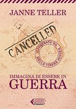 Immagina di essere in guerra