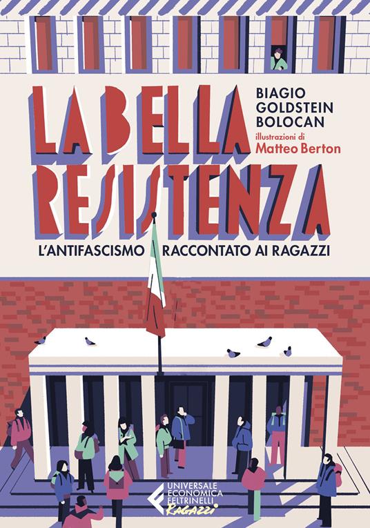 La bella Resistenza. L'antifascismo raccontato ai ragazzi - Biagio Goldstein Bolocan - copertina