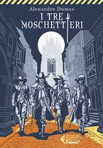 Libro I tre moschettieri Alexandre Dumas