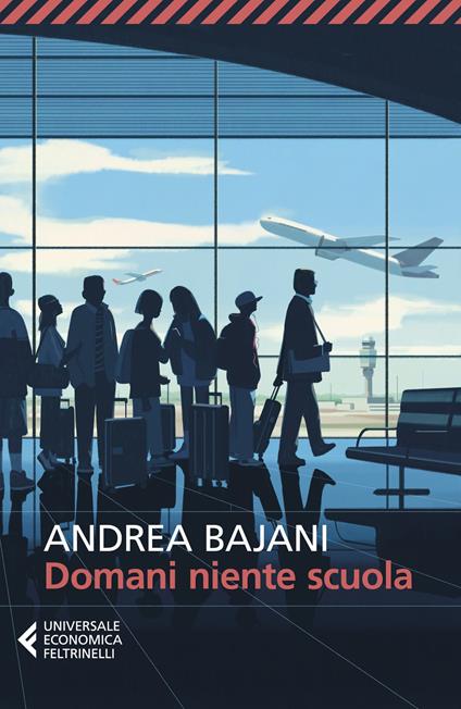 Domani niente scuola - Andrea Bajani - copertina