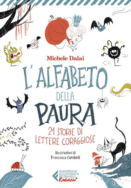 L'alfabeto della paura. 21 storie di lettere coraggiose - Michele Dalai - copertina
