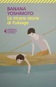 Libro Le strane storie di Fukiage Banana Yoshimoto