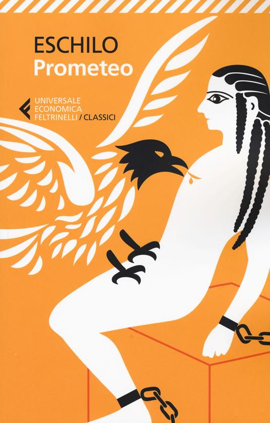 Prometeo. Testo greco a fronte - Eschilo - copertina