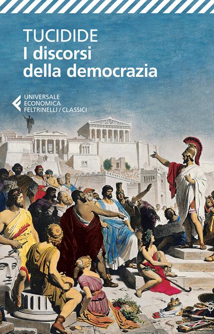 I discorsi della democrazia. Testo greco a fronte - Tucidide - copertina