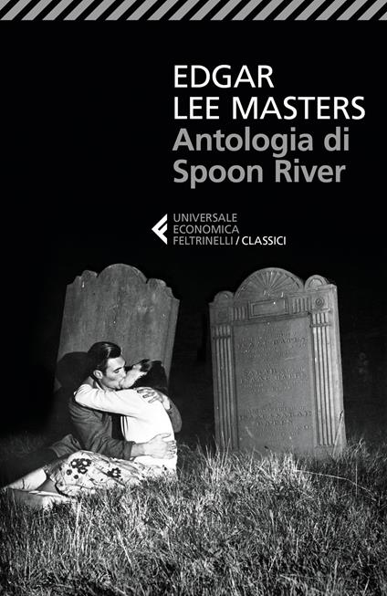 Antologia di Spoon River. Testo inglese a fronte - Edgar Lee Masters - copertina