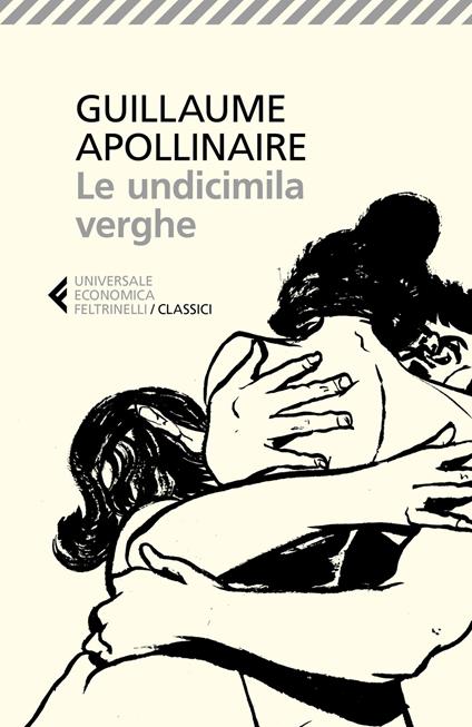 Le undicimila verghe - Guillaume Apollinaire - copertina