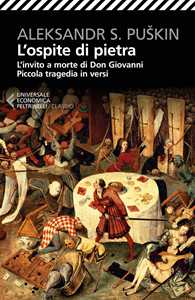 Libro L' ospite di pietra. L'invito a morte di Don Giovanni. Piccola tragedia in versi. Testo russo a fronte Aleksandr Sergeevic Puskin