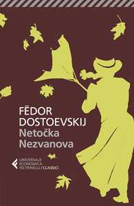 Libro Netocka Nezvanova Fëdor Dostoevskij