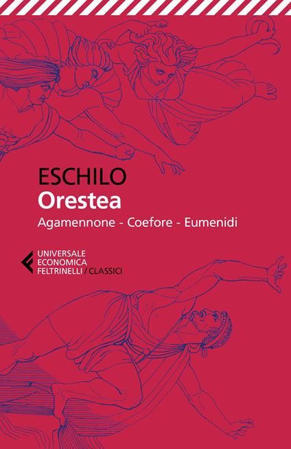 Orestea. Testo greco a fronte - Eschilo - copertina