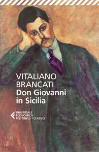 Libro Don Giovanni in Sicilia Vitaliano Brancati