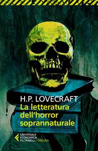 Libro La letteratura dell'horror soprannaturale Howard P. Lovecraft