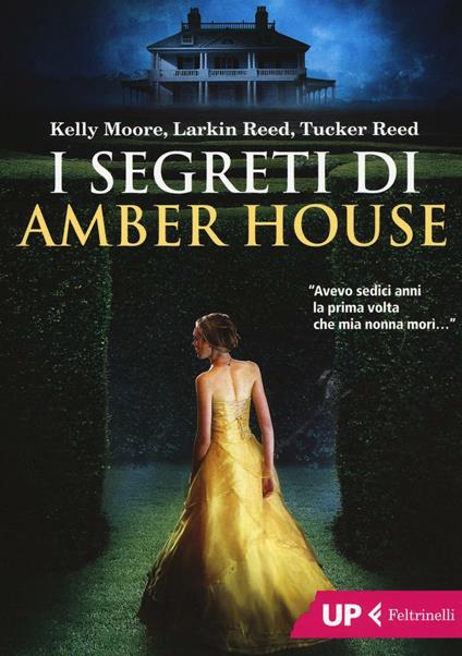 I segreti di Amber House - Kelly Moore,Larkin Reed,Tucker Reed - copertina