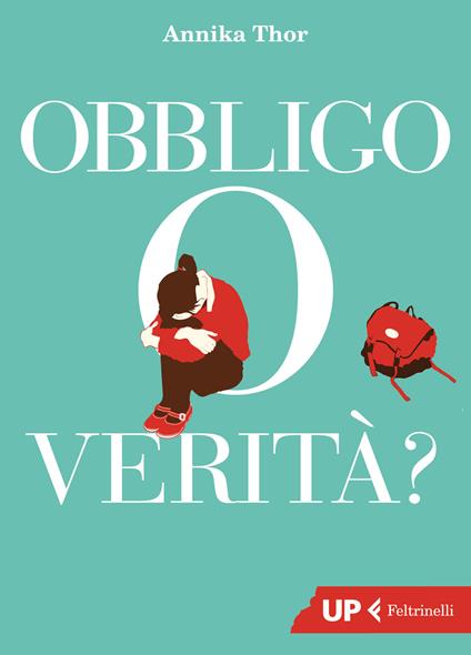 Obbligo o verità? - Annika Thor - copertina