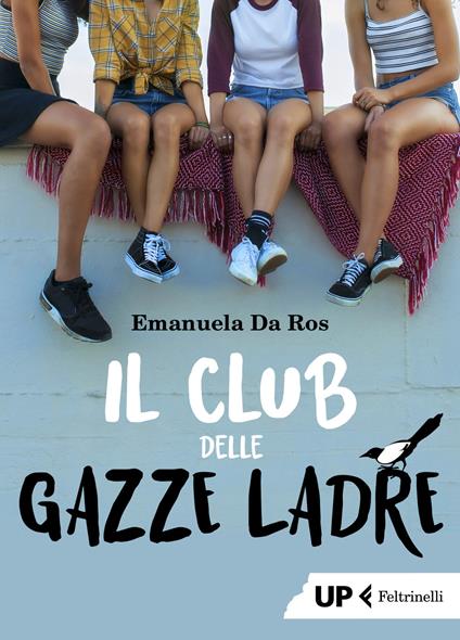 Il club delle gazze ladre - Emanuela Da Ros - copertina