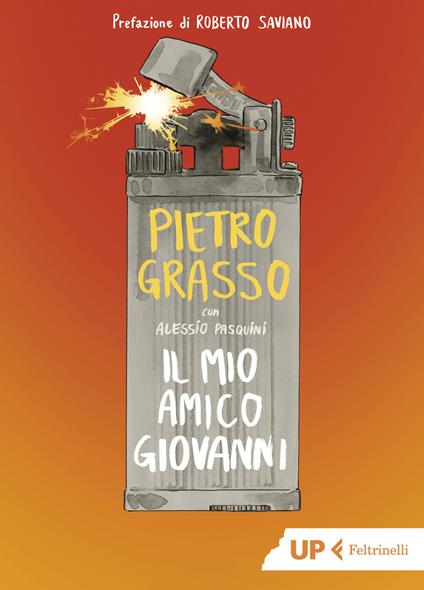 Il mio amico Giovanni - Pietro Grasso,Alessio Pasquini - copertina