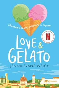 Love & gelato. Un'estate d'amore, un'estate di segreti