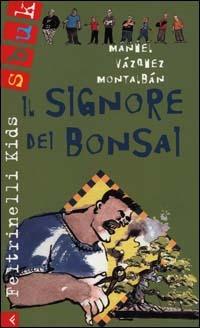 Il signore dei bonsai - Manuel Vázquez Montalbán - copertina