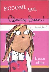 Eccomi qui, Clarice Bean! - Lauren Child - copertina