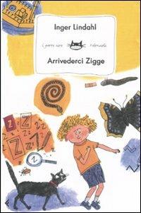 Arrivederci Zigge - Inger Lindahl,Eva Lindström - copertina