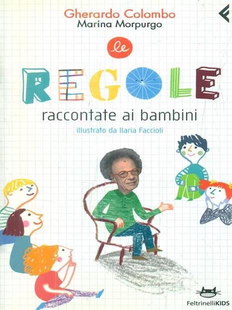 Le regole raccontate ai bambini. Ediz. illustrata - Gherardo Colombo,Marina Morpurgo - copertina