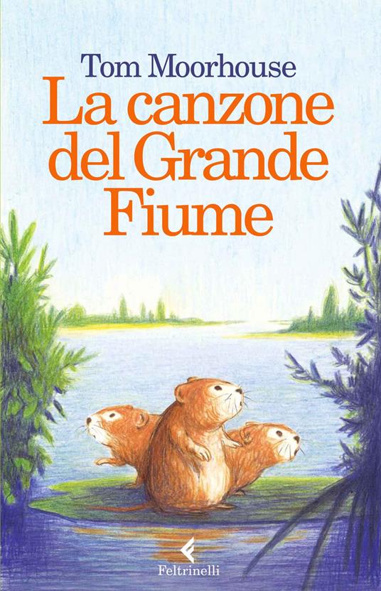 La canzone del Grande Fiume - Tom Moorhouse - copertina