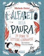 L'alfabeto della paura. 21 storie di lettere coraggiose