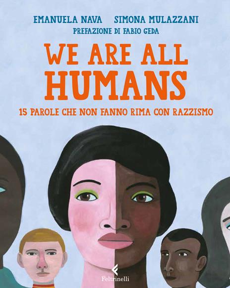 We are all humans. 15 parole che non fanno rima con razzismo - Emanuela Nava - copertina