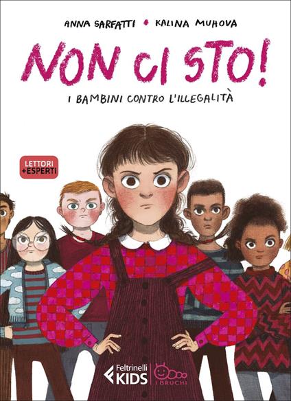 Non ci sto! I bambini contro l'illegalità - Anna Sarfatti - copertina