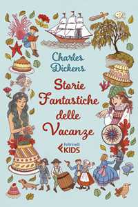 Libro Storie fantastiche delle vacanze Charles Dickens