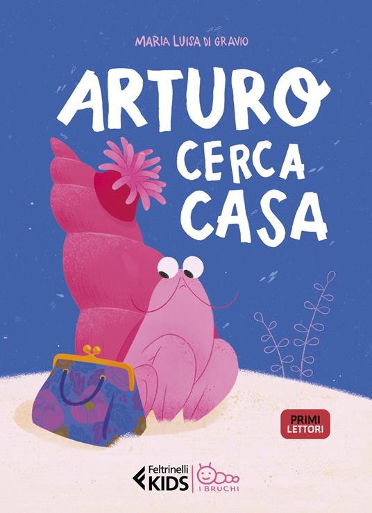 Arturo cerca casa - Maria Luisa Di Gravio - copertina