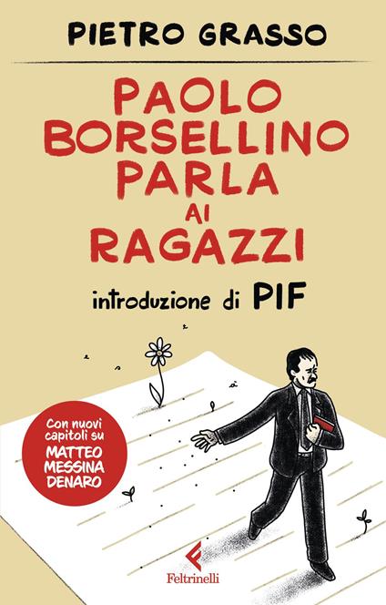 Paolo Borsellino parla ai ragazzi. Nuova ediz. - Pietro Grasso - copertina