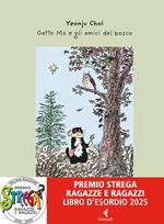 Gatto Mo e gli amici del bosco. Ediz. a colori