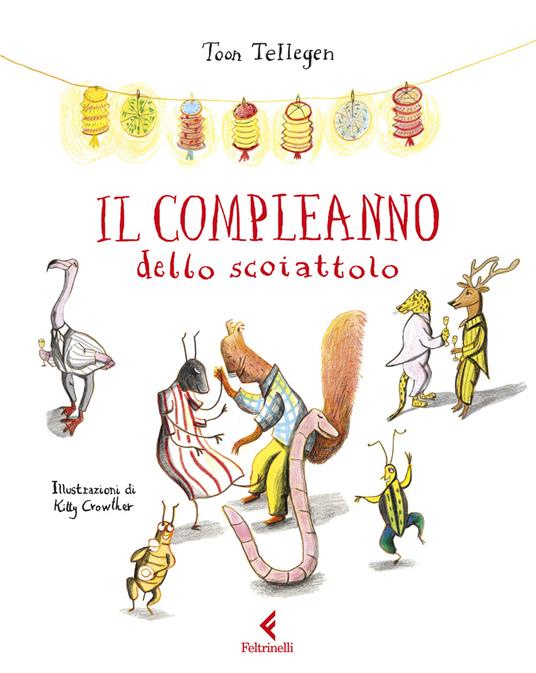 Il compleanno dello scoiattolo - Toon Tellegen - copertina
