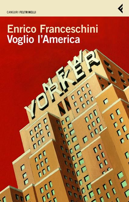 Voglio l'America - Enrico Franceschini - ebook