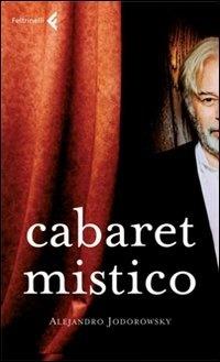 Cabaret mistico - Alejandro Jodorowsky - ebook