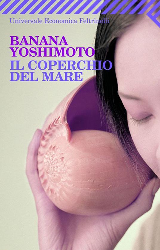 Il coperchio del mare - Banana Yoshimoto,A. G. Gerevini - ebook